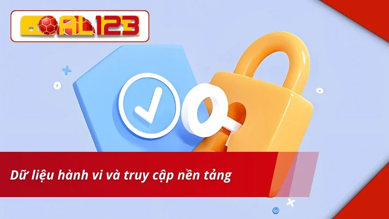 Chính sách bảo mật GOAL123 mọi hành động điều được kiểm soát kỹ 