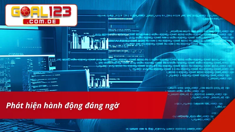 Đổi mật khẩu GOAL123 khi có hành động đáng ngờ