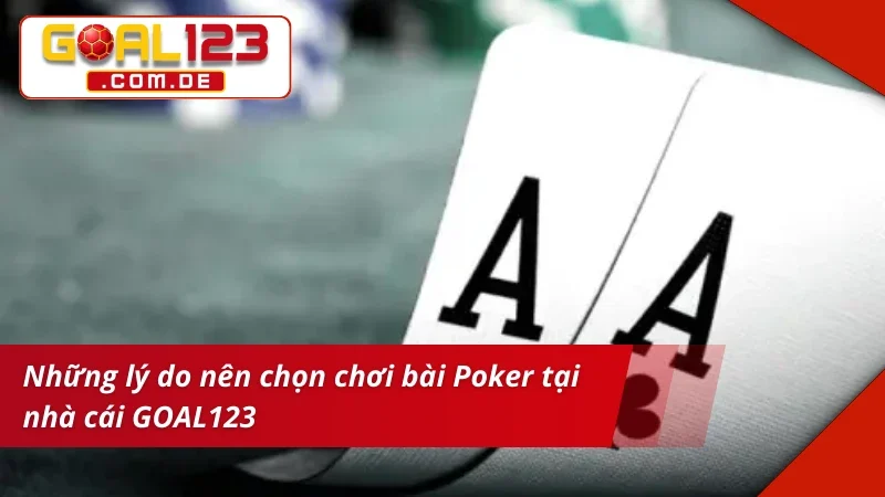 Điểm qua một số điểm nổi bật của trò chơi Poker