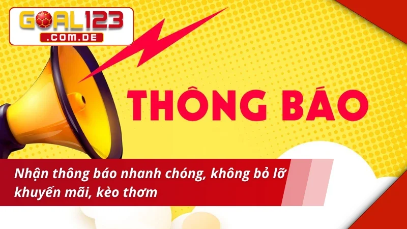 Tải app - nhận thông báo liền tay