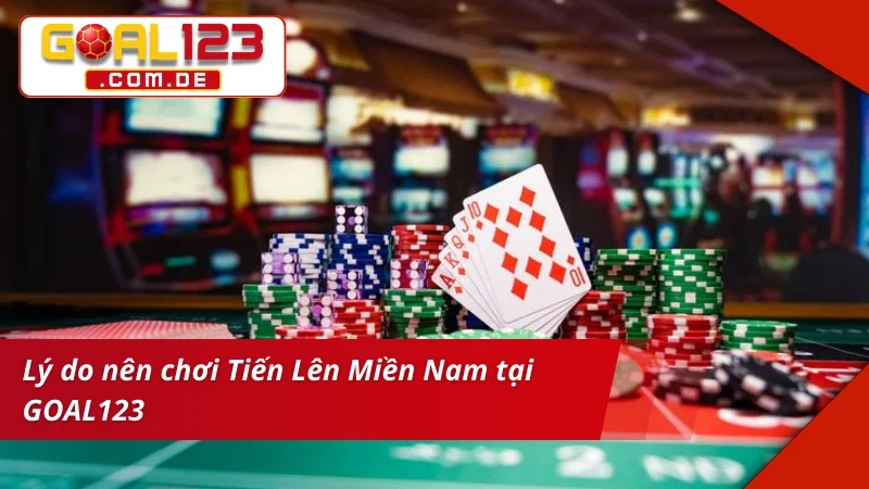 Game bài Tiến Lên Miền Nam vượt trội từ nhà cái